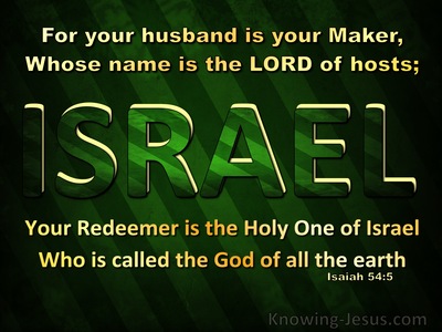 Isaiah 54:5 Your Husband Is Your Maker The Lord Of Hosts (green)